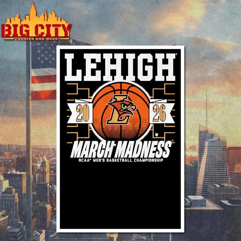 Lehigh Mountain Hawks MBB 2026 March Madness Shirt