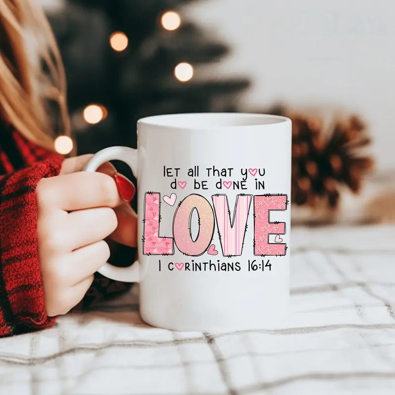 Let all that you do be done in love Mug, love 1 corinthians 1614 Mug, christian valentine religious, bible verse Mug, retro valentine Mug