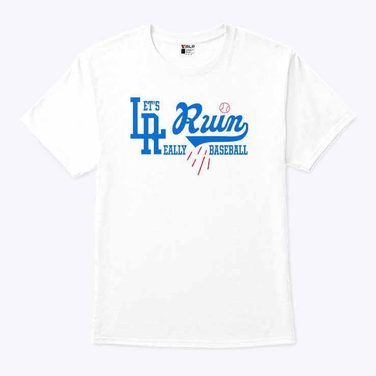 Let’s Really Ruin Baseball LA T Shirt