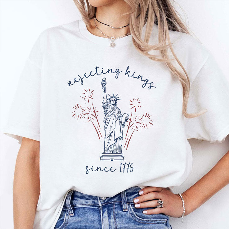 Liberal Fourth Of July Rejecting Kings Since 1776 Progressive 4th Of July T Patriotic Political T Shirt