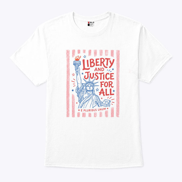 Liberty And Justice For All T Shirt