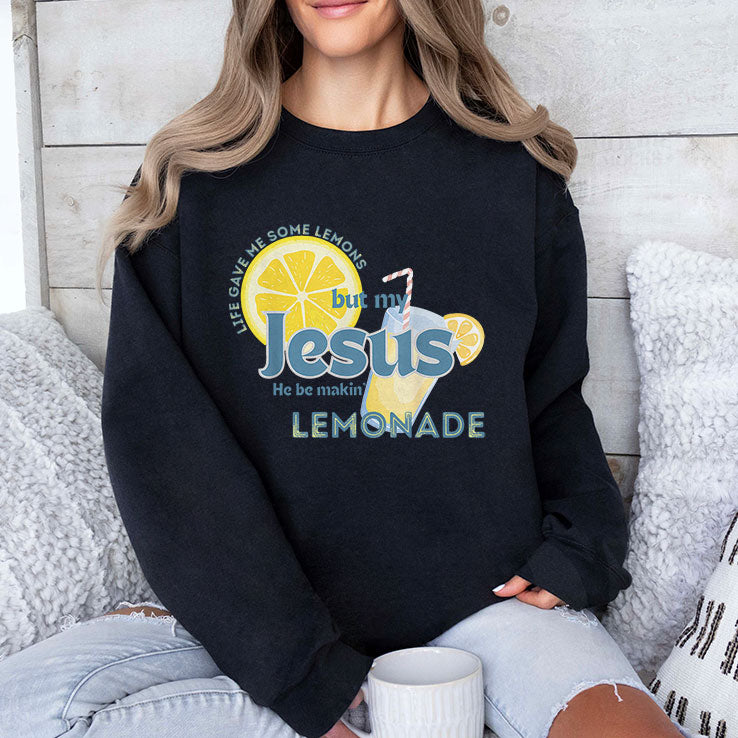 Life Gave Me Some Lemons But My Jesus He Be Making Lemonade T Shirt