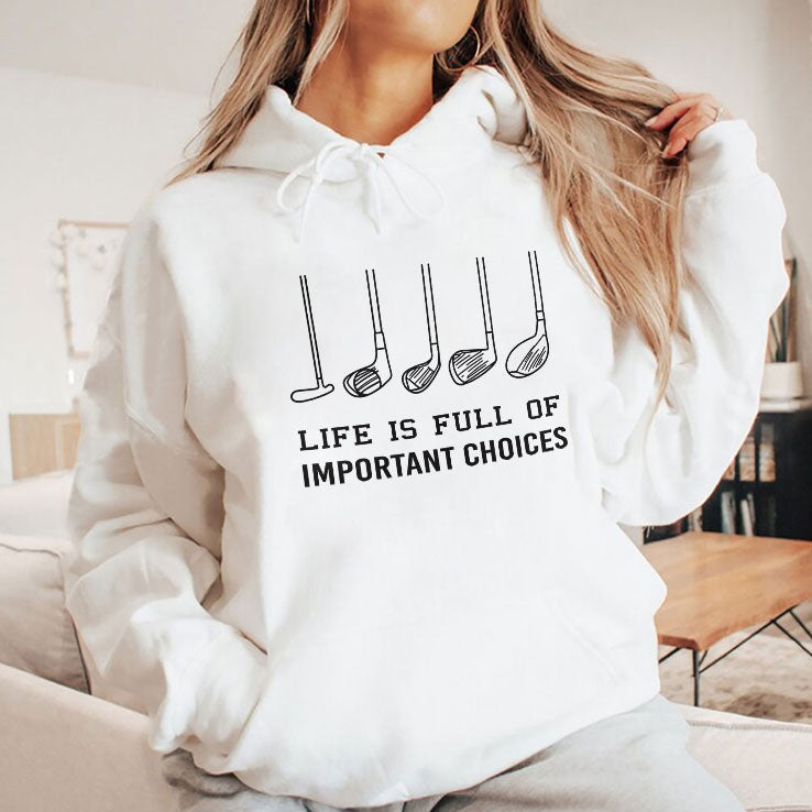 Life Is Full Of Important Choices Funny Golf T Shirt