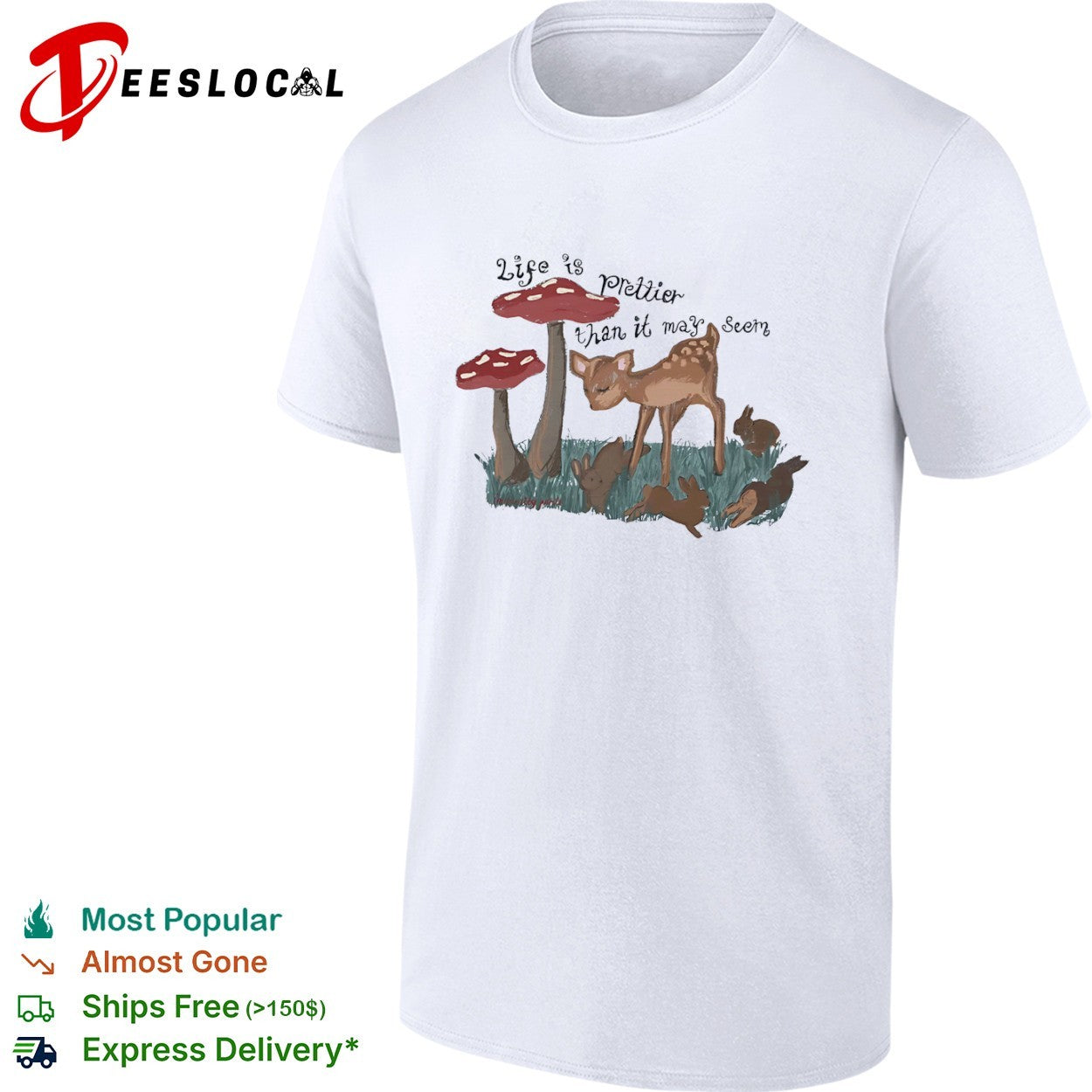 Life is prettier than it may seem fawn and rabbits nature meadow forest scene shirt