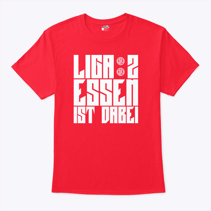 Liga 2 Essen Ist Dabei Shirt