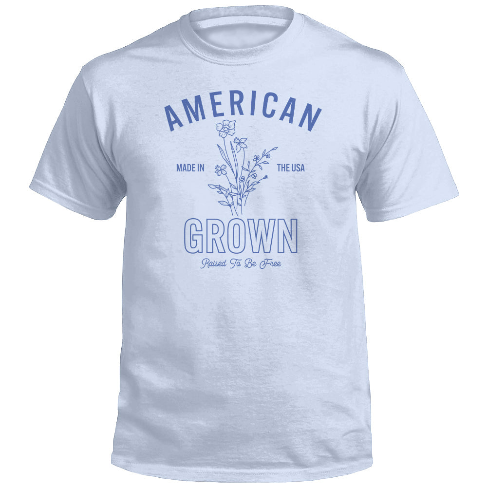 American Grown Raised To Be Free (Front)