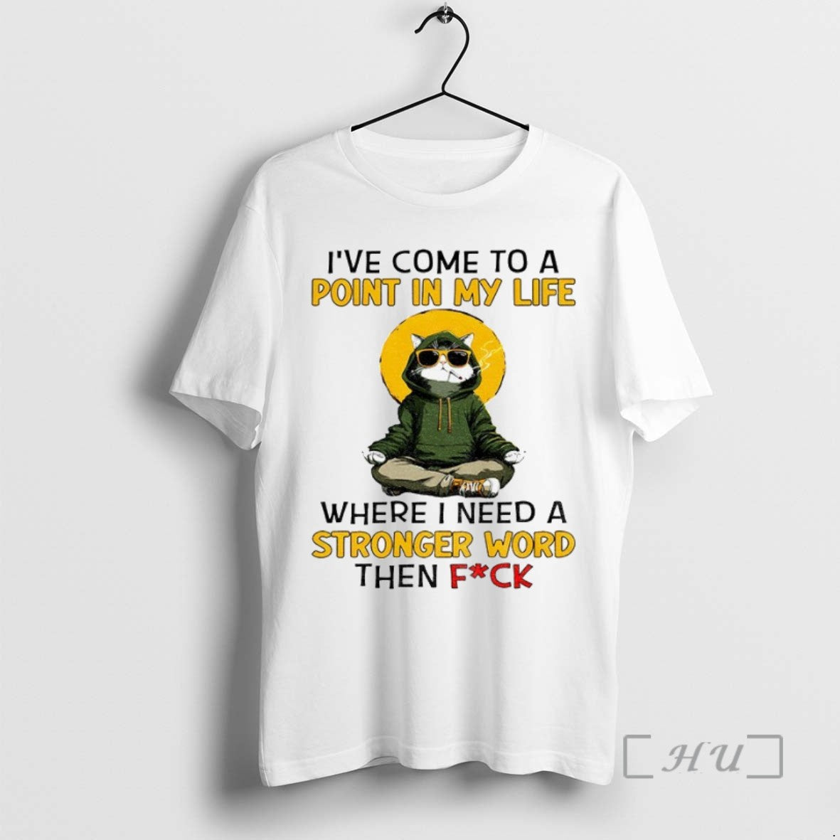 Limited Edition Cat Smoking Ive Come To A Point In My Life Where I Need - clothing by TeeHivey.com