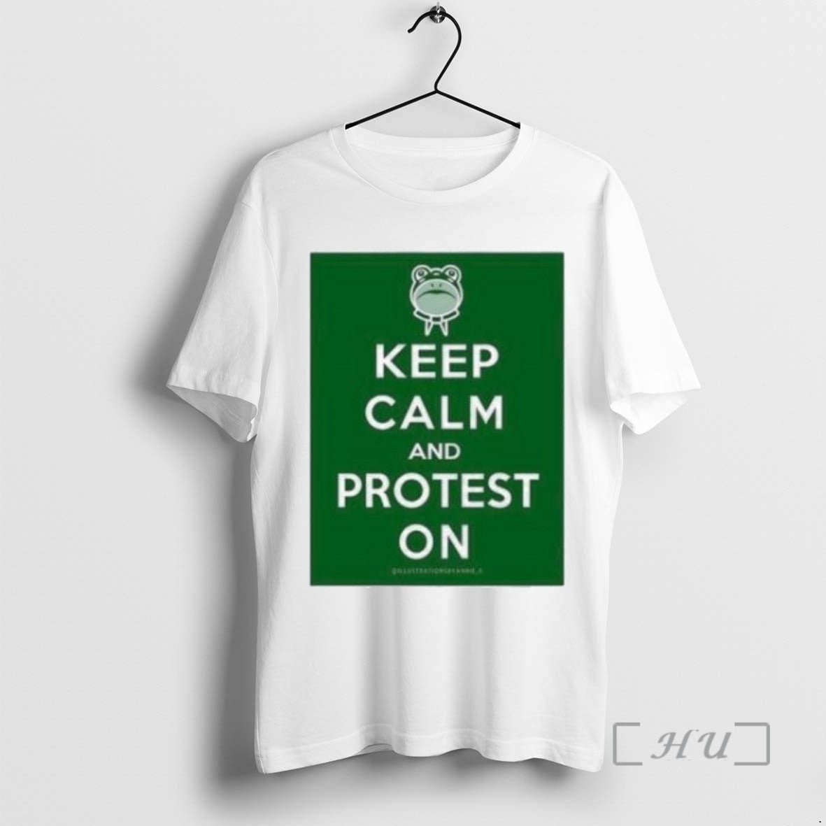 Limited Edition Frog Keep Calm And Protest On - clothing by TeeHivey.com