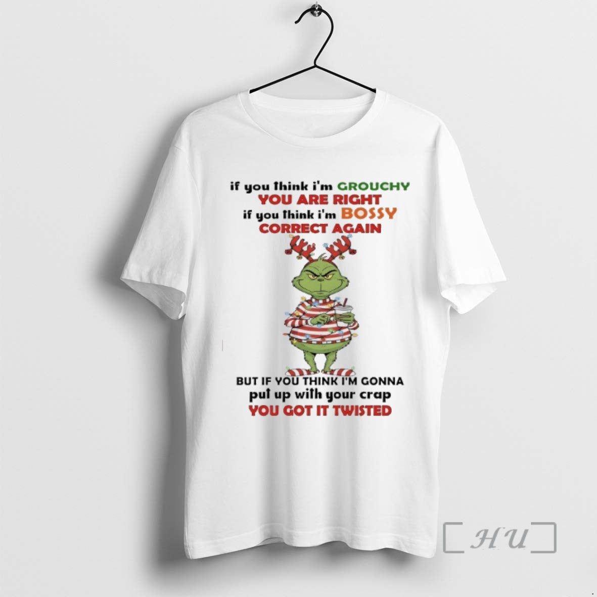 Limited Edition Grinch Christmas Santa If You Think Im Grouchy You Are Right If You - clothing by TeeHivey.com