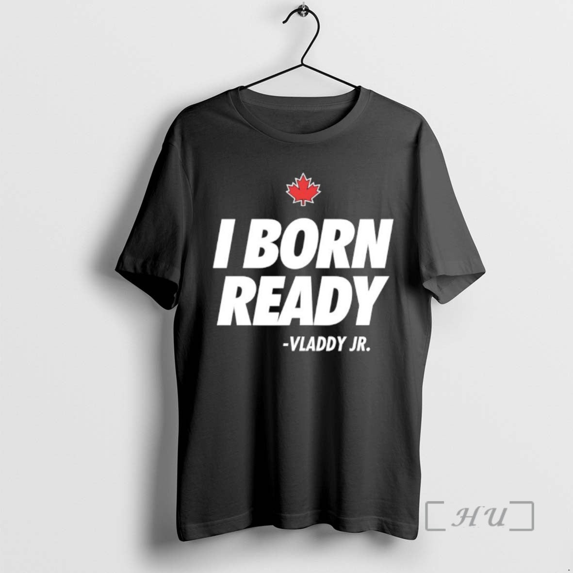 Limited Edition I Born Ready Vladimir Guerrero Jr - clothing by TeeHivey.com