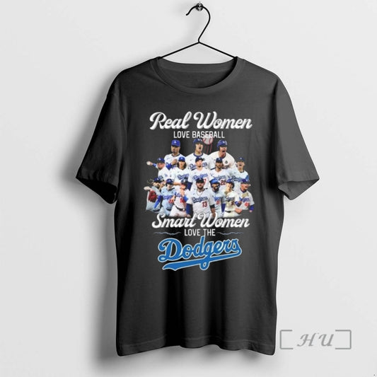 Limited Edition Real Women Love Baseball Smart Women Love The Los Angeles Dodgers Players 2025 - clothing by TeeHivey.com
