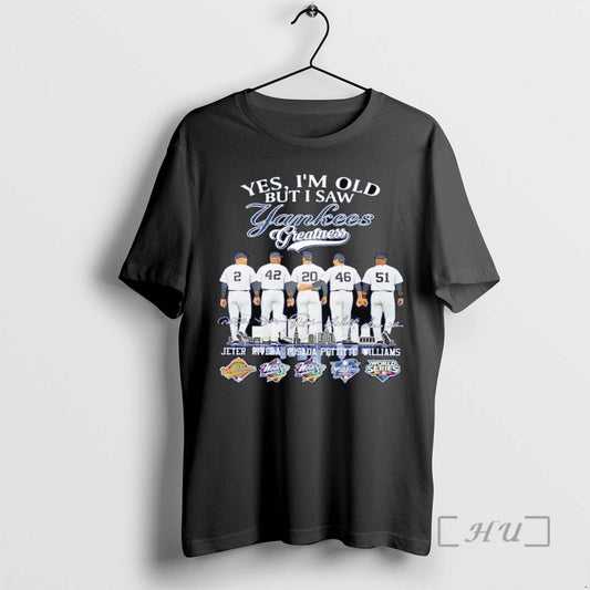 Limited Edition Yes Im Old But I Saw Ny Yankees Greatness Players City Skyline Signatures - clothing by TeeHivey.com