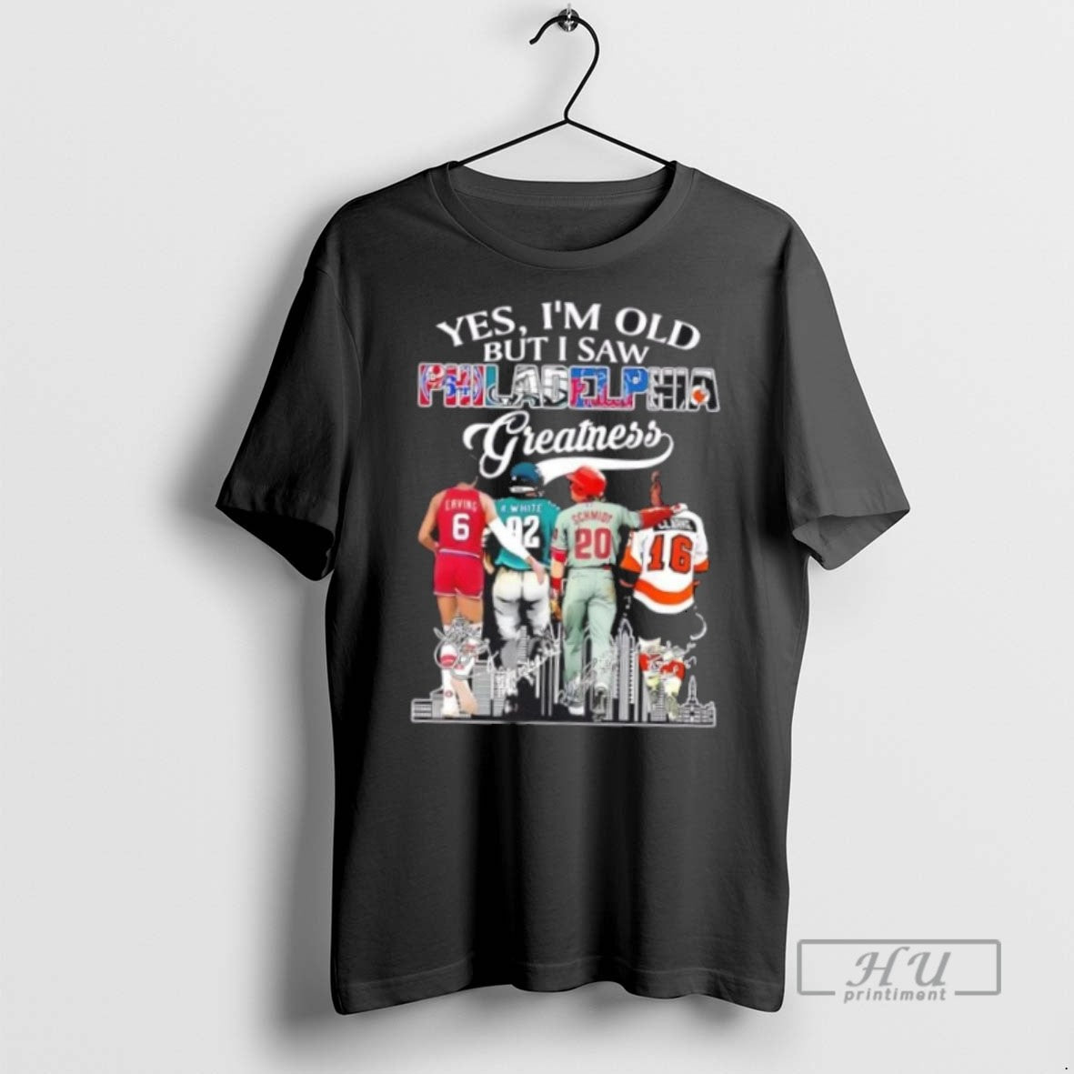 Limited Edition Yes Im Old But I Saw Greatness Philadelphia Legends Erving White Schmidt Clarke - clothing by TeeHivey.com