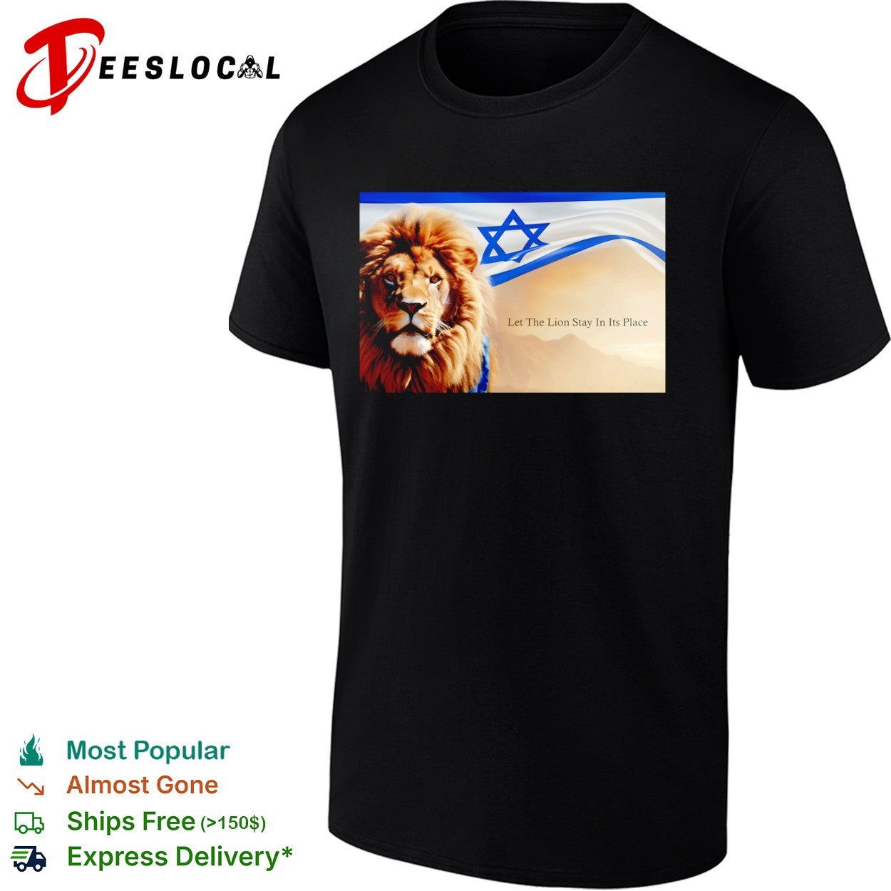 Lion of Judah Israel Flag Let the Lion Stay in Its Place Shirt