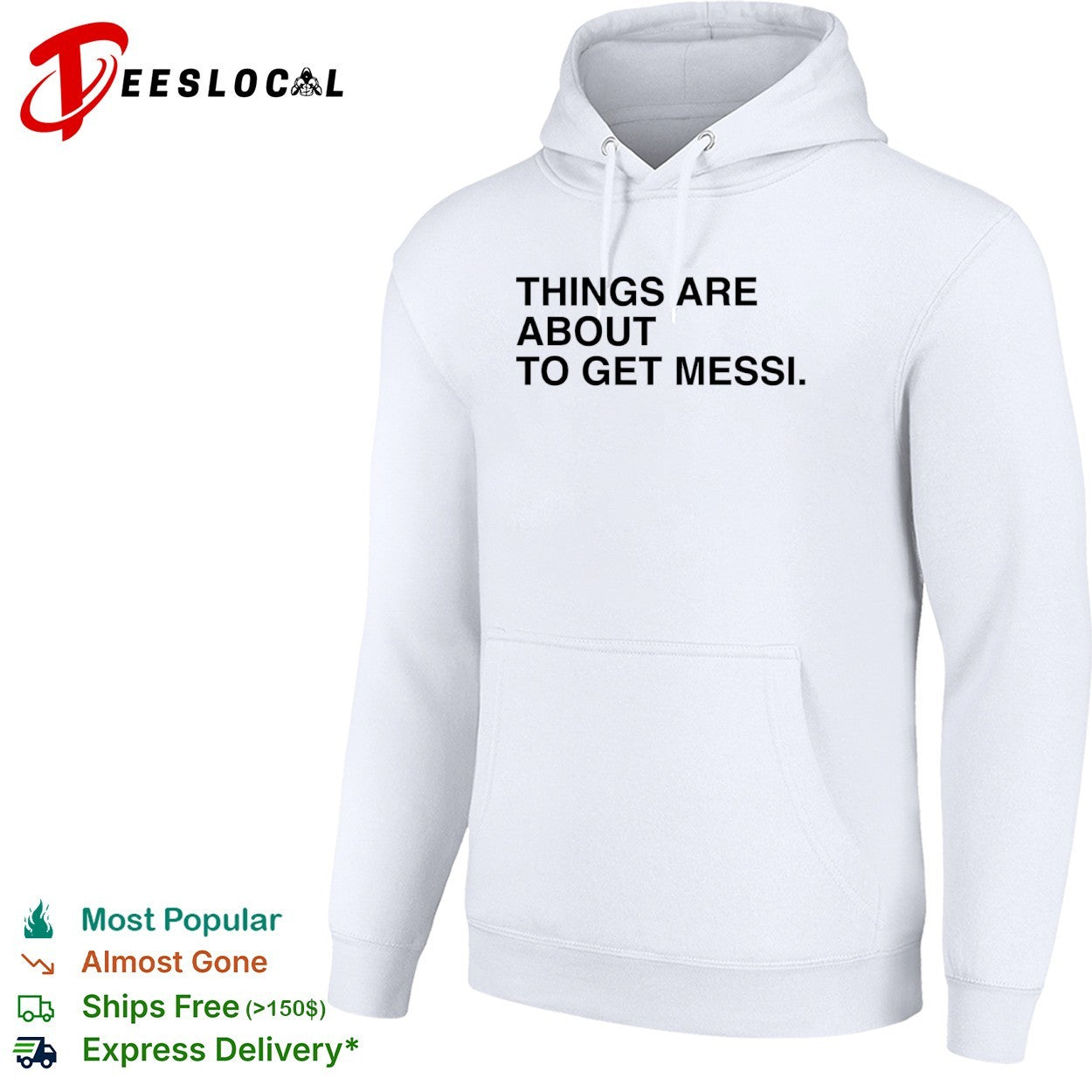 Lionel Messi things are about to get Messi shirt