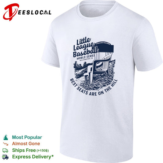 Little League Baseball World Series Best seats are on the hill Williamsport shirt