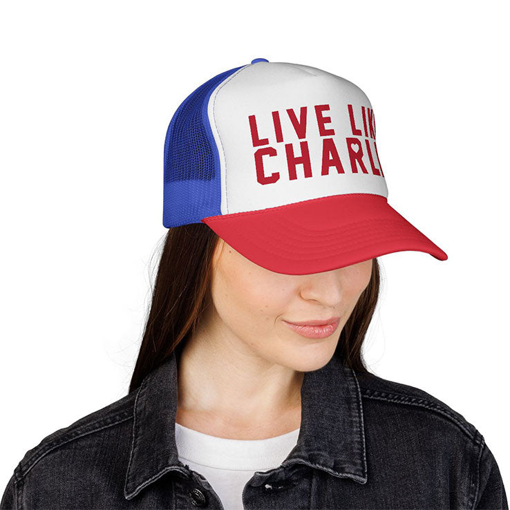 Live Like Charlie Kirk Trucker Cap