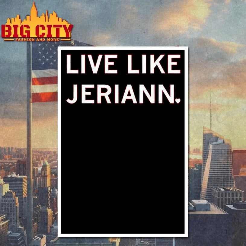 Live Like Jeriann Shirt