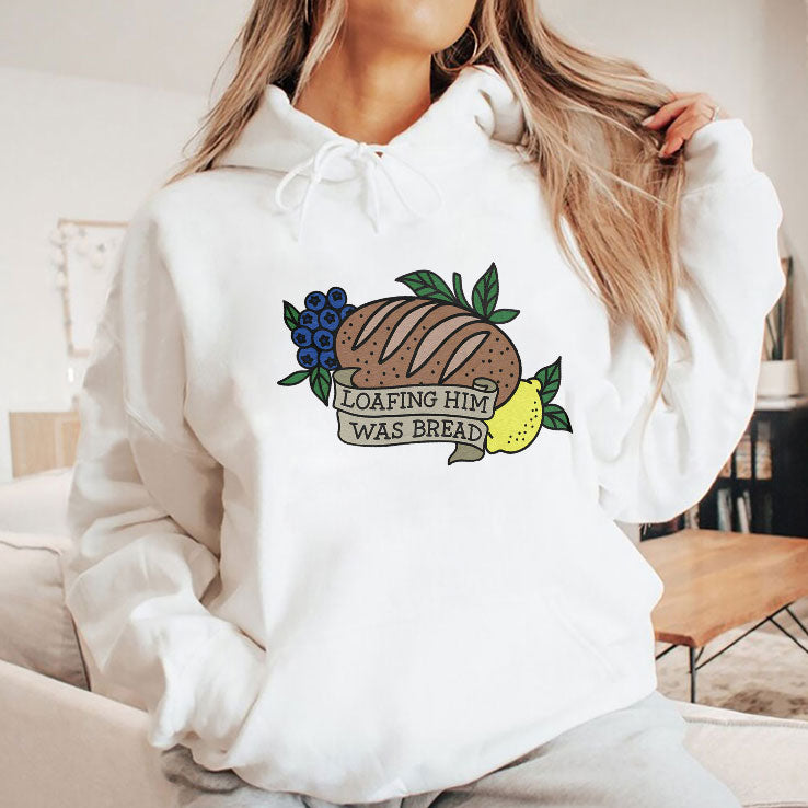 Loafing Him Was Bread T Shirt