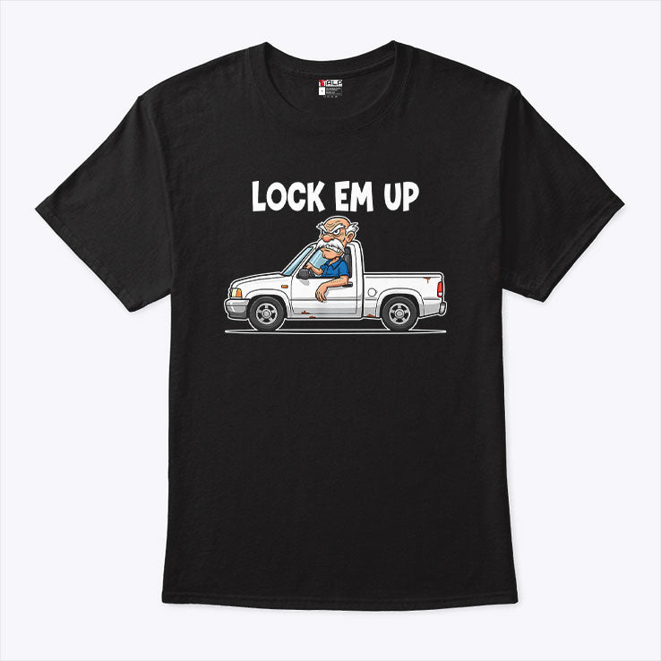 Lock Em Up T Shirt