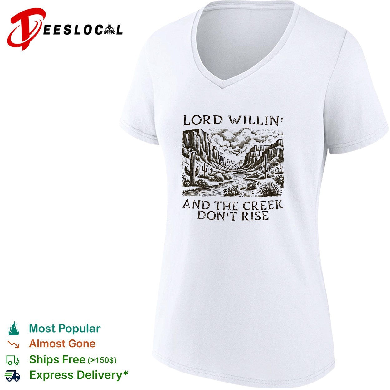 Lord willin’ and the creek don’t rise desert canyon shirt