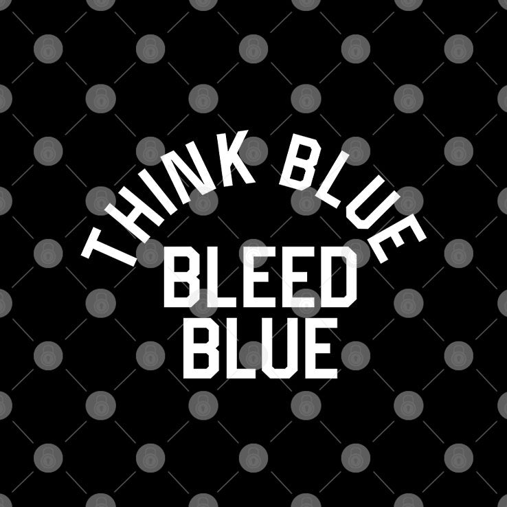 Los Angeles Dodgers Think Blue Bleed Blue T Shirt