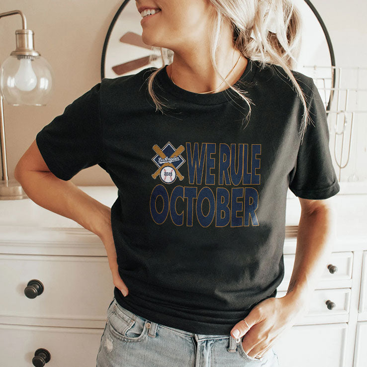 Los Angeles Dodgers We Rule October 2025 T Shirt