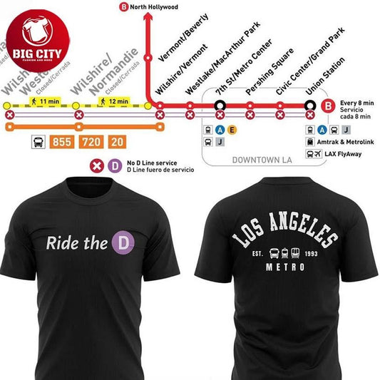 Los Angeles Metro D Line Extension 2026 Ride The D Two Sided Shirt