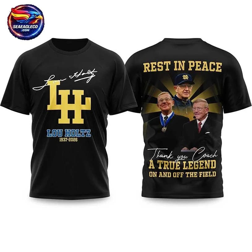 Lou Holtz 1937 2026 Rest In Peace Thank You Coach Two Sided Shirt
