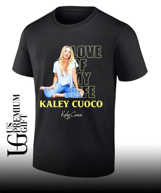 Love Of My Life Kaley Cuoco signature shirt