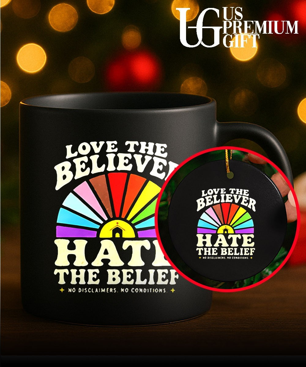 Love The Believer Hate The Belief shirt