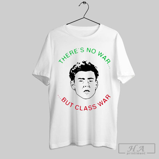 Luigi Mangione Theres No War But Class War - clothing by TeeHivey.com