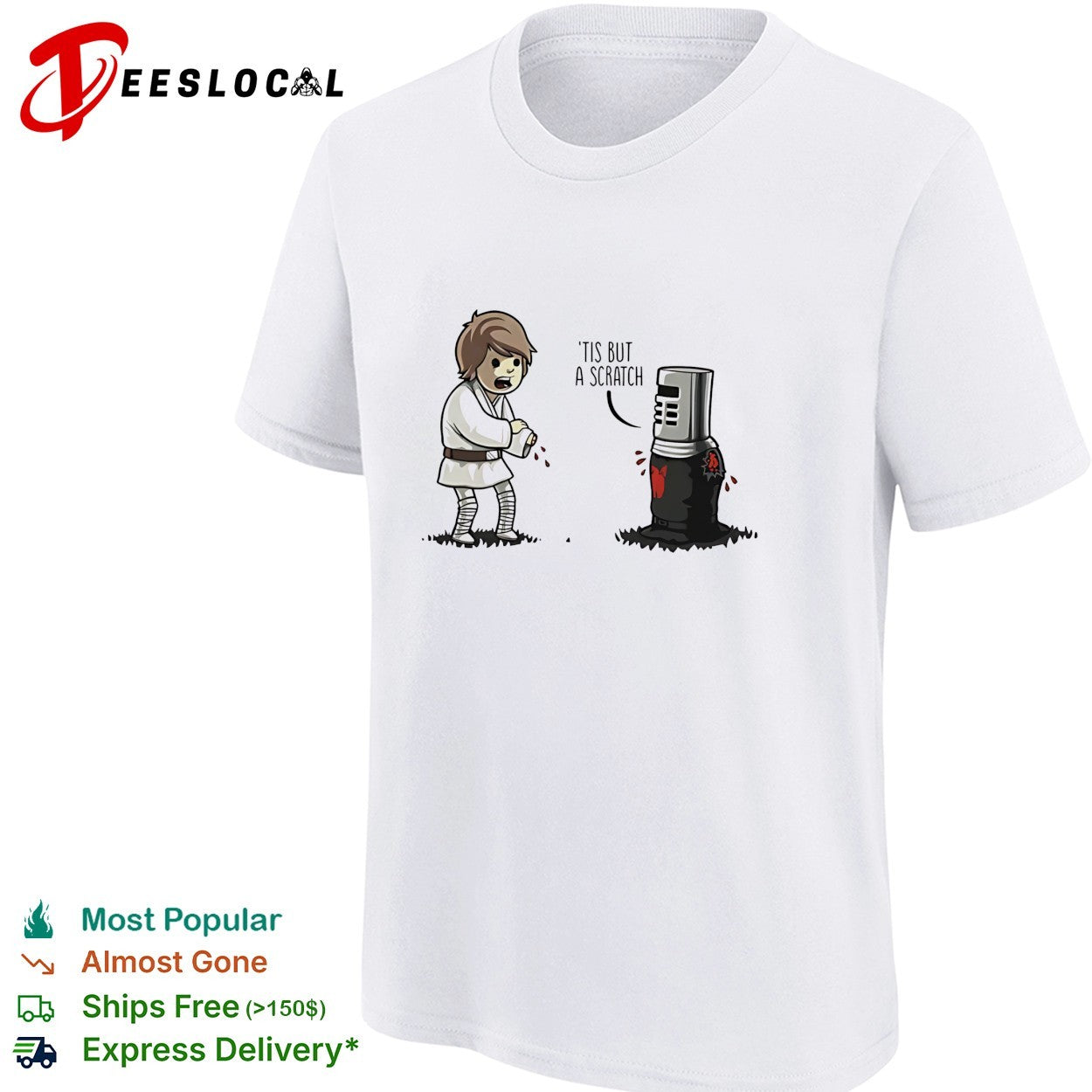 Luke Skywalker tis but a scratch shirt