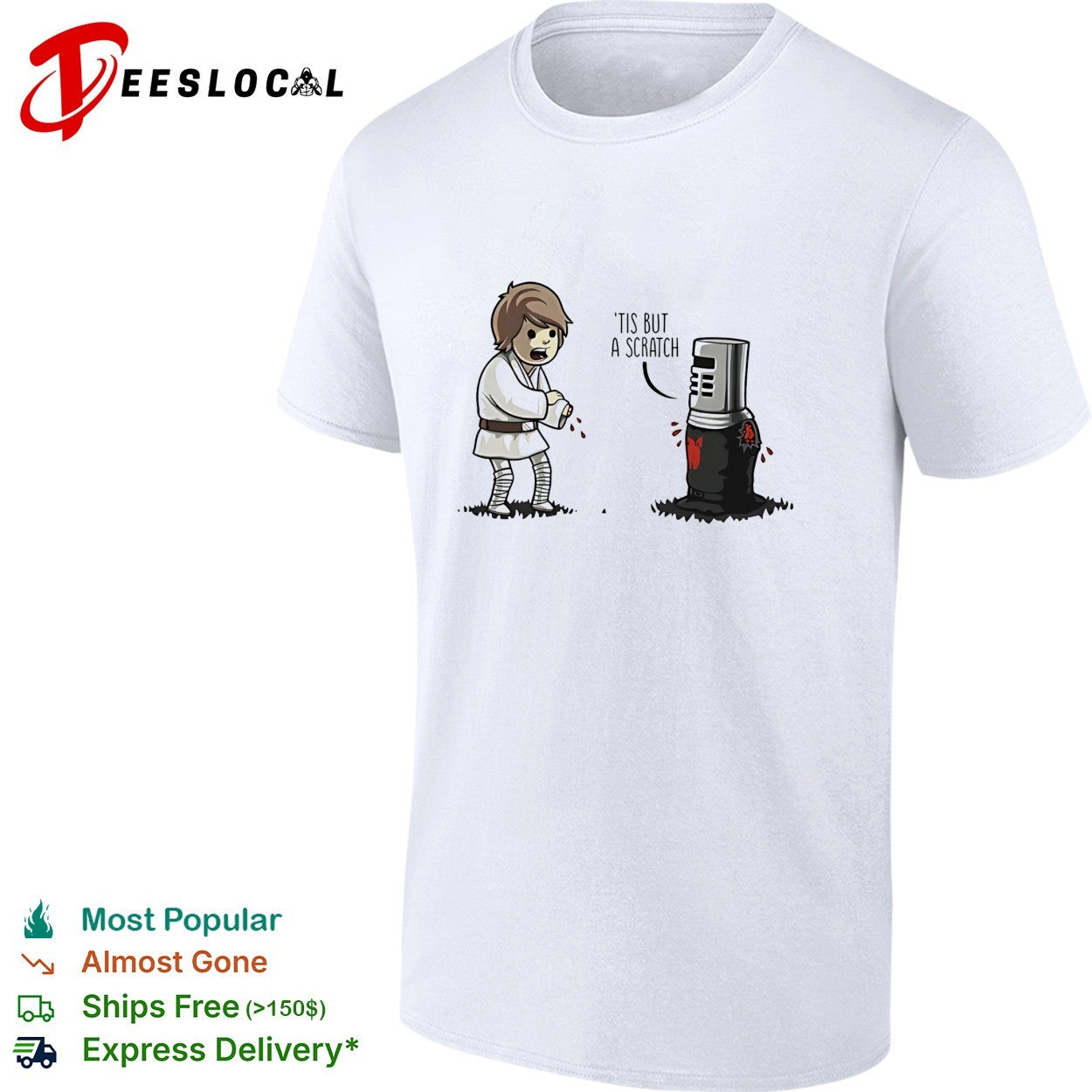 Luke Skywalker tis but a scratch shirt