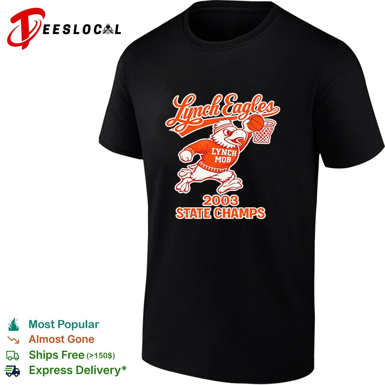 Lynch Eagles Lynch Mob 2003 State Champs basketball mascot shirt