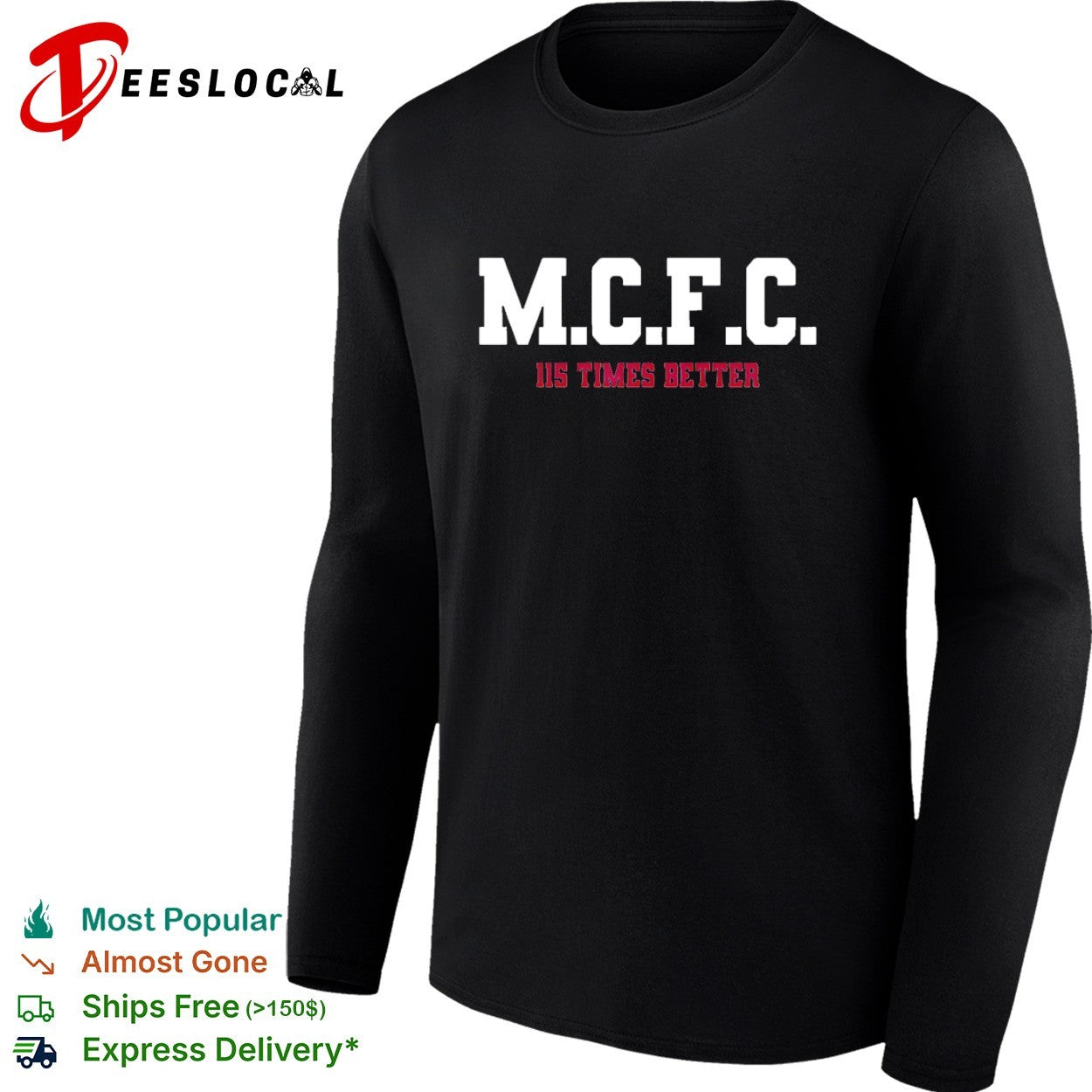 MCFC 115 times better soccer parody sport fan apparel trending football shirt