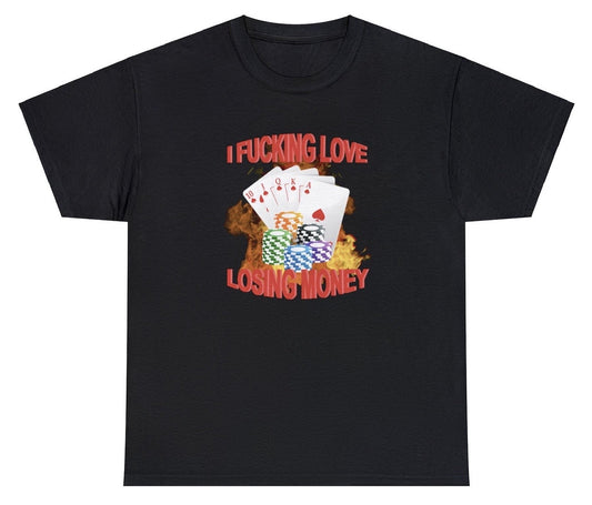 AAA I Love Losing Money T Shirt Style001