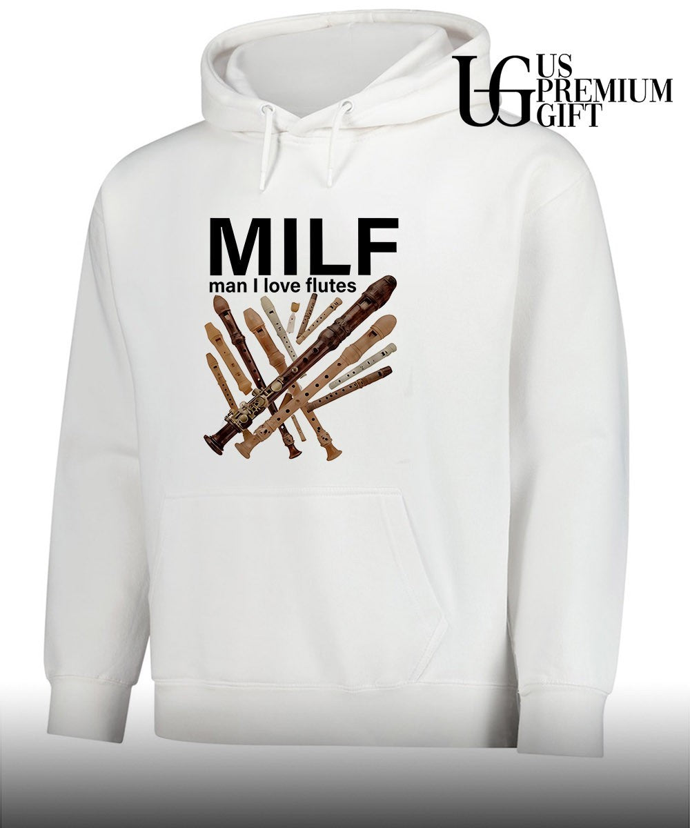 MILF Man I Love Flutes shirt