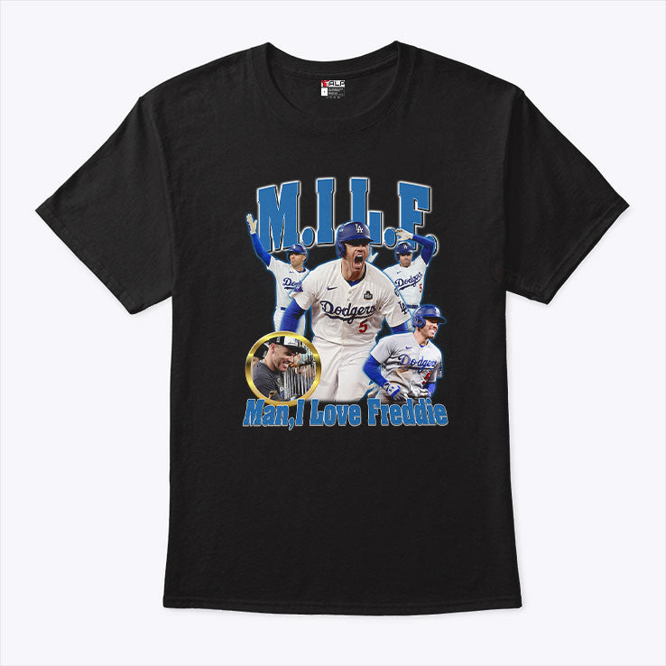 MILF Man I Love Freddie Dodgers T Shirt