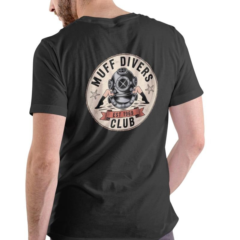 MUFF DIVERS CLUB Funny T Shirt, Unisex Cotton