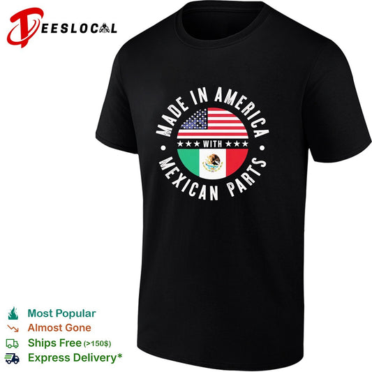 Made in America with Mexican parts funny shirt