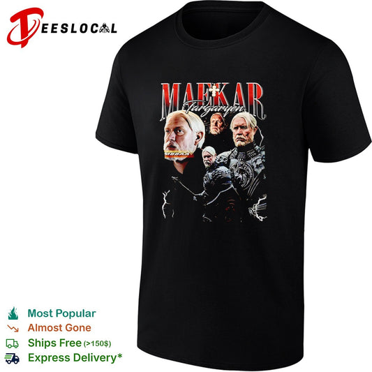 Maekar Targaryen House of the Dragon HBO Game of Thrones shirt