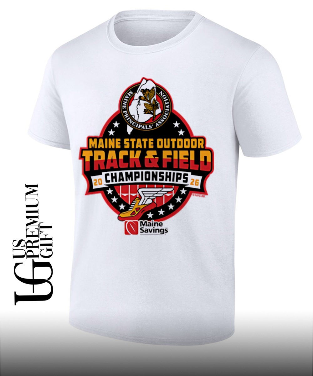 Maine State Outdoor Track & Field Championships MPA 2026 shirt