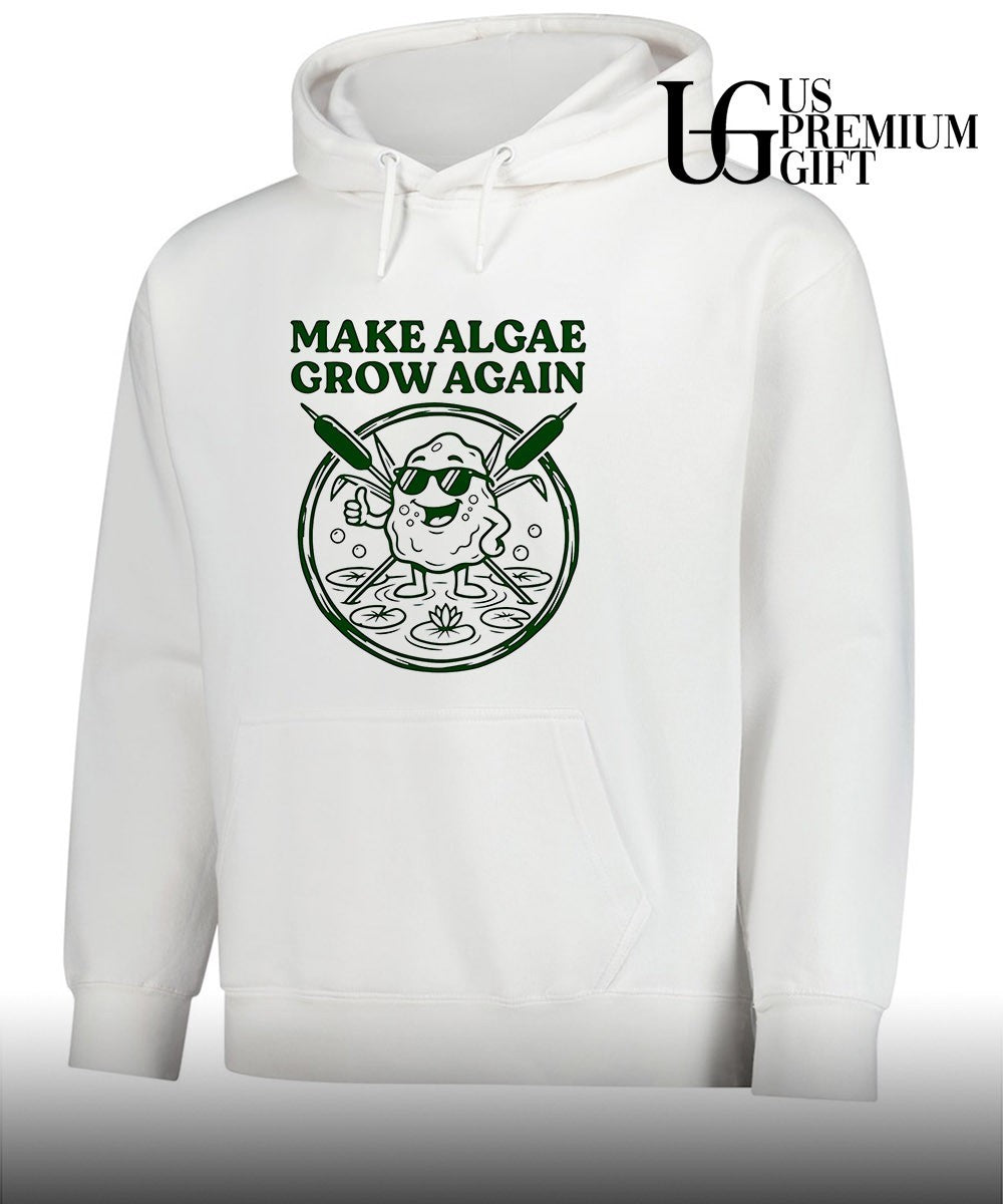 Make Algae Grow Again shirt