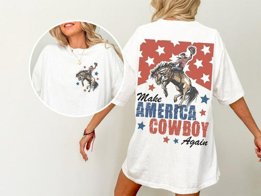 Make America Cowboy Again Shirt, Bucking Bronco, July 4th Tee, America Shirt, Patriotic Shirt, Cowboy Shirt, Western Tshirt