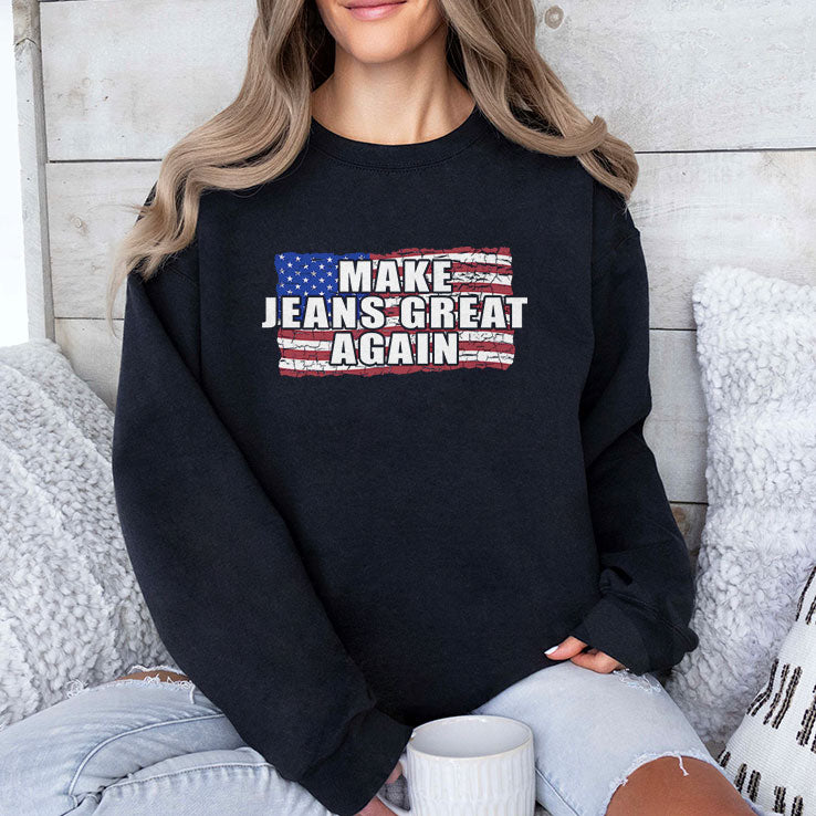 Make Jeans Great Again T Shirt