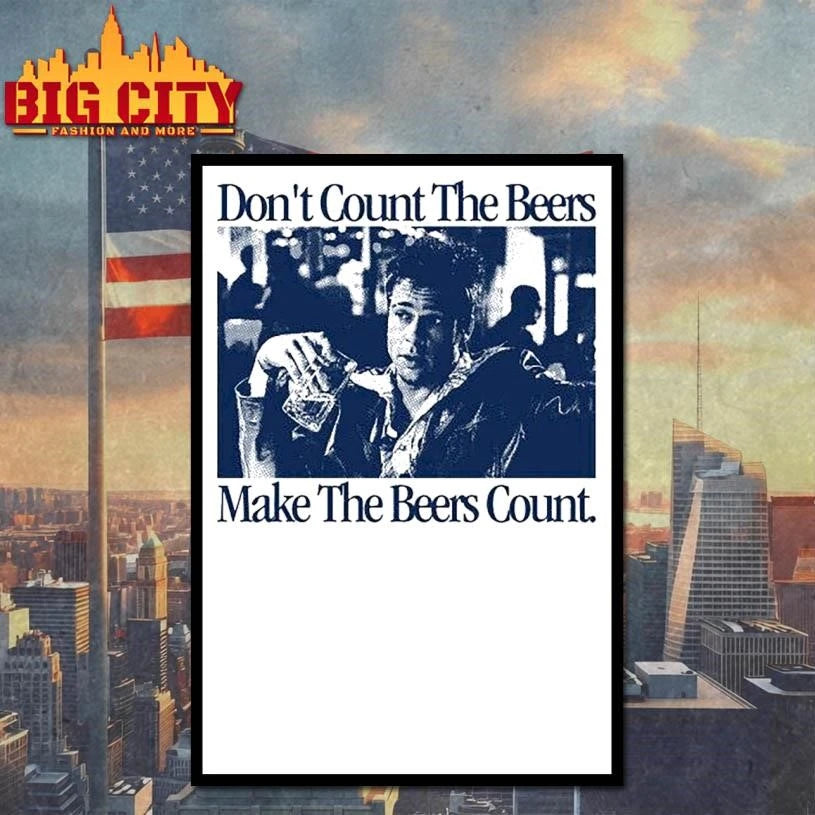 Make The Beers Count Durden Shirt