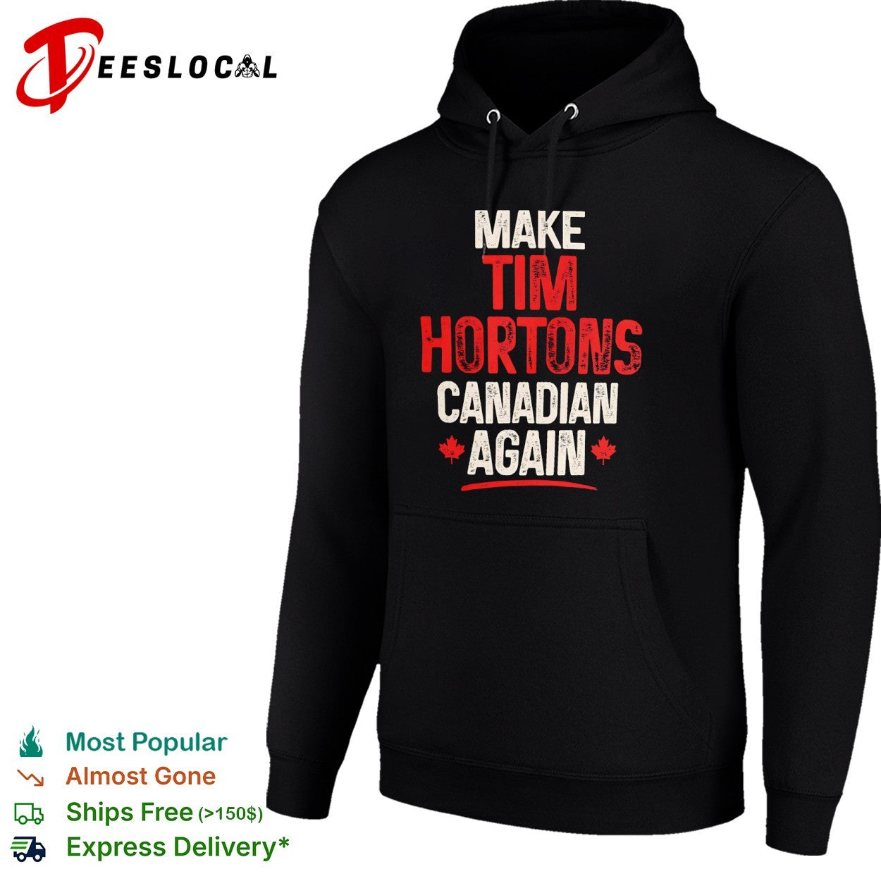 Make Tim Hortons Canadian Again Logo Text and Maple Leaf Canada Theme shirt