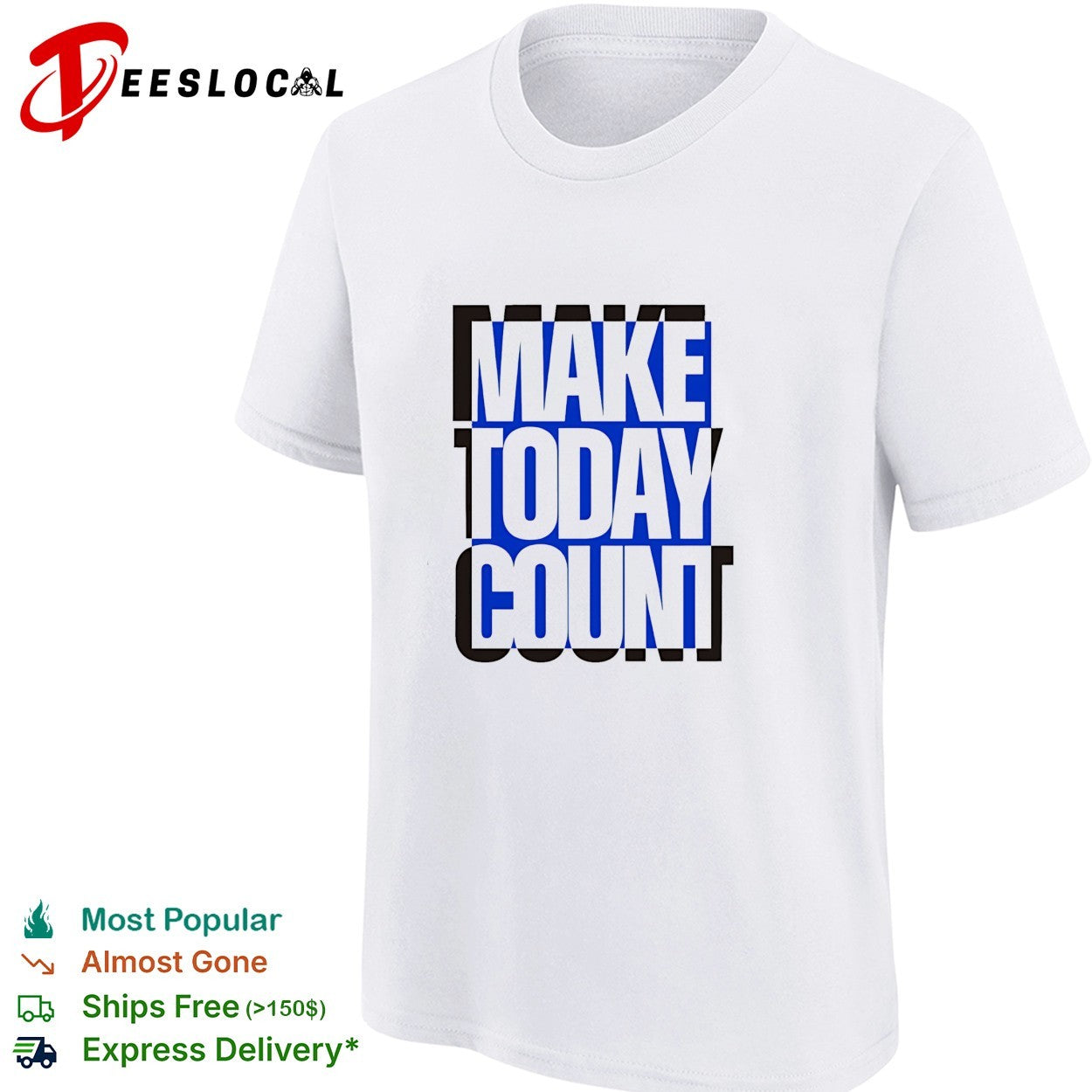 Make today count blue and black design shirt