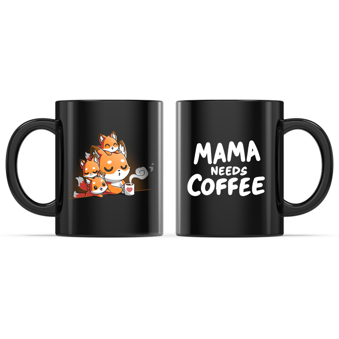Mama Needs Coffee Mug